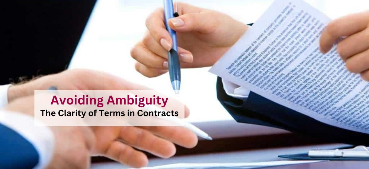 Avoiding Ambiguity: The Clarity of Terms in Contracts